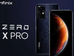 Infinix Zero X Pro: Spesifikasi dan Keunggulan yang Tetap Relevan di 2025