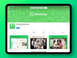 WhatsApp Kini Resmi Hadir di iPad! Begini Cara Download dan Gunakannya